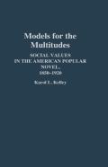 Models For The Multitudes