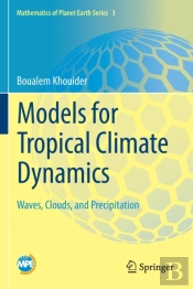 Models For Tropical Climate Dynamics