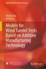 Models For Wind Tunnel Tests Based On Additive Manufacturing Technology