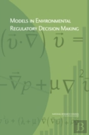 Models In Environmental Regulatory Decision Making