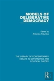 Models Of Deliberative Democracy