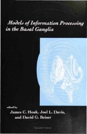 Models Of Information Processing In The Basal Ganglia