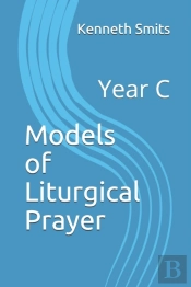 Models Of Liturgical Prayer