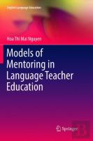 Models Of Mentoring In Language Teacher Education