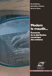 Modem Le Maudit... Économie De La Distribution Numérique Des Contenus