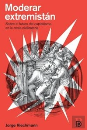 Moderar Extremistan  