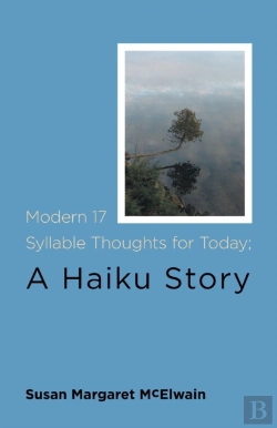 Bertrand.pt - Modern 17 Syllable Thoughts For Today; A Haiku Story