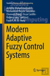 Modern Adaptive Fuzzy Control Systems