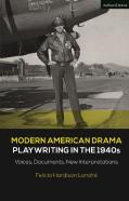 Modern American Drama: Playwriting In The 1940s