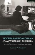 Modern American Drama: Playwriting In The 1950s