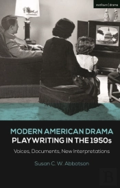 Modern American Drama: Playwriting In The 1950s