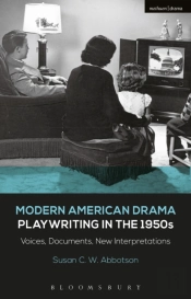 Modern American Drama: Playwriting In The 1950s