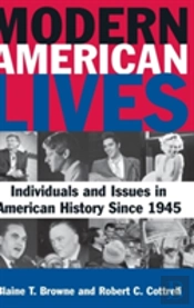 Modern American Lives: Individuals And Issues In American History Since 1945