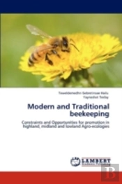 Modern And Traditional Beekeeping