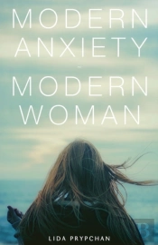 Modern Anxiety, Modern Woman