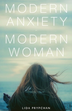 Bertrand.pt - Modern Anxiety, Modern Woman