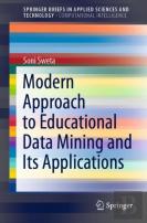 Modern Approach To Educational Data Mining And Its Applications