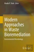 Modern Approaches In Waste Bioremediation