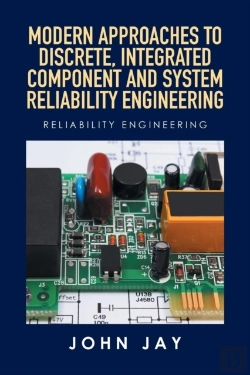 Bertrand.pt - Modern Approaches To Discrete, Integrated Component And System Reliability Engineering