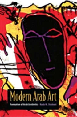 Bertrand.pt - Modern Arab Art : Formation Of Arab Aesthetics