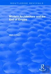 Modern Architecture And The End Of Empire