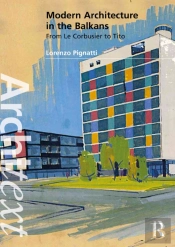 Modern Architecture In The Balkans