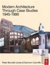 Modern Architecture Through Case Studies 1945 To 1990