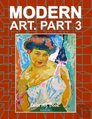 Modern Art. Part 3 Coloring Book