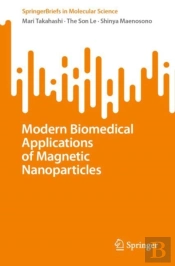 Modern Biomedical Applications Of Magnetic Nanoparticles