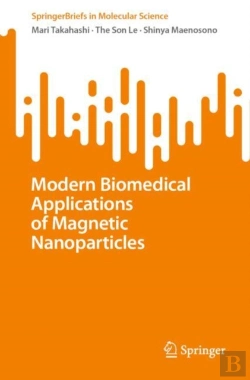 Bertrand.pt - Modern Biomedical Applications Of Magnetic Nanoparticles