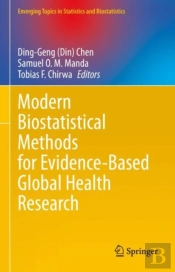 Modern Biostatistical Methods For Evidence-Based Global Health Research