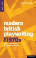 Modern British Playwriting: The 70s
