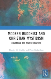 Modern Buddhist And Christian Mysticism