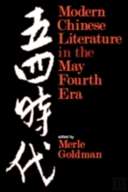 Bertrand.pt - Modern Chinese Literature In The May Fourth Era