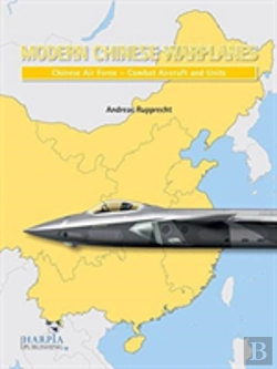 Bertrand.pt - Modern Chinese Warplanes: Chinese Air Force - Aircraft And Units