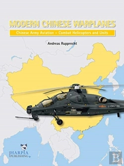 Bertrand.pt - Modern Chinese Warplanes: Chinese Army Aviation - Aircraft And Units