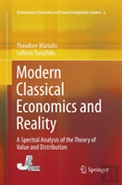 Modern Classical Economics And Reality