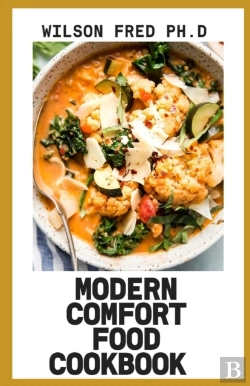 Bertrand.pt - Modern Comfort Food Cookbook