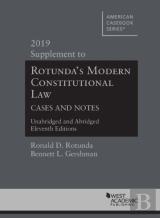 Modern Constitutional Law Cases And Notes, 2019 Supplement To Unabridged And Abridged Versions