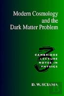 Modern Cosmology And The Dark Matter Problem
