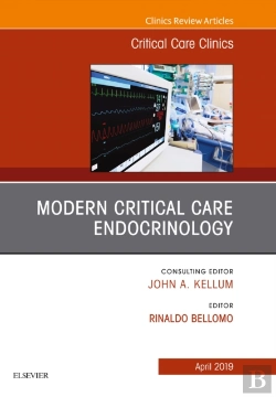Bertrand.pt - Modern Critical Care Endocrinology, An Issue Of Critical Care Clinics