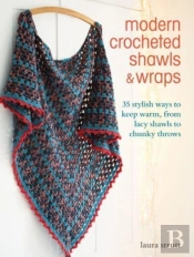 Modern Crocheted Shawls And Wraps