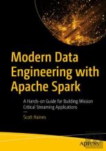 Modern Data Engineering With Apache Spark