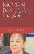 Modern Day Joan Of Arc