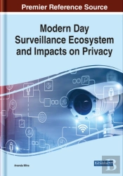Modern Day Surveillance Ecosystem And Impacts On Privacy