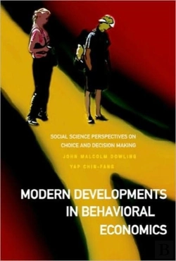 Bertrand.pt - Modern Developments In Behavioral Economics: Social Science Perspectives On Choice And Decision Making