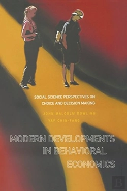 Bertrand.pt - Modern Developments In Behavioral Economics: Social Science Perspectives On Choice And Decision Making