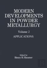 Modern Developments In Powder Metallurgy