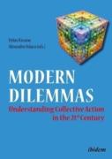 Modern Dilemmas - Understanding Collective Action In The 21st Century