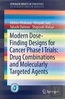 Modern Dose-Finding Designs For Cancer Phase I Trials: Drug Combinations And Molecularly Targeted Agents